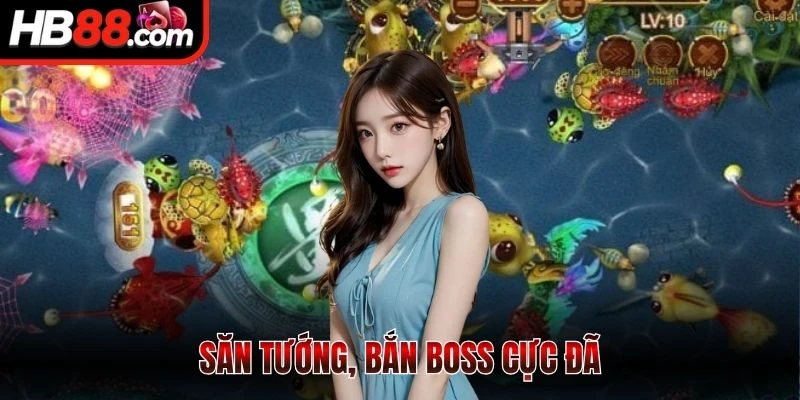 Bắn Cá Tam Quốc – Săn Boss Huyền Thoại, Nhận Thưởng Cực Lớn 2 Săn tướng, bắn boss cực đã